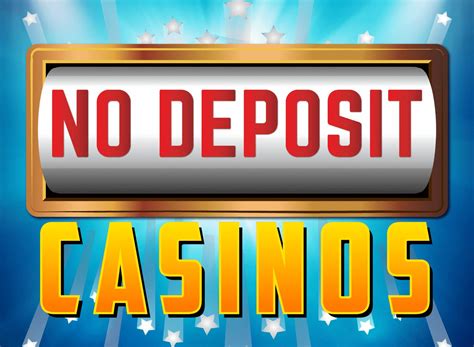 casino bonus no deposit needed